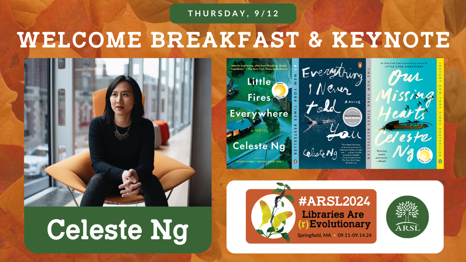 Poster for Welcome Breakfast & Keynote with author Celeste Ng, with the front covers of three of her books.