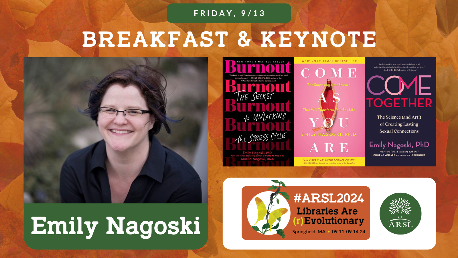 Poster for Breakfast & Keynote with author Emily Nagoski, with the front covers of three of her books.